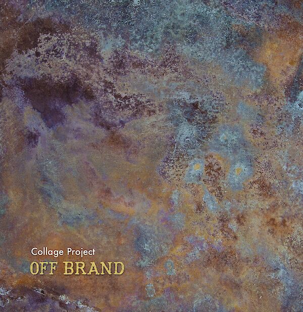 Collage Project: Off Brand